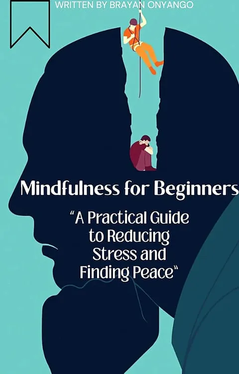E-book cover design in Kenya for Mindfulness for Beginners, a practical guide to reducing stress, in teal and navy